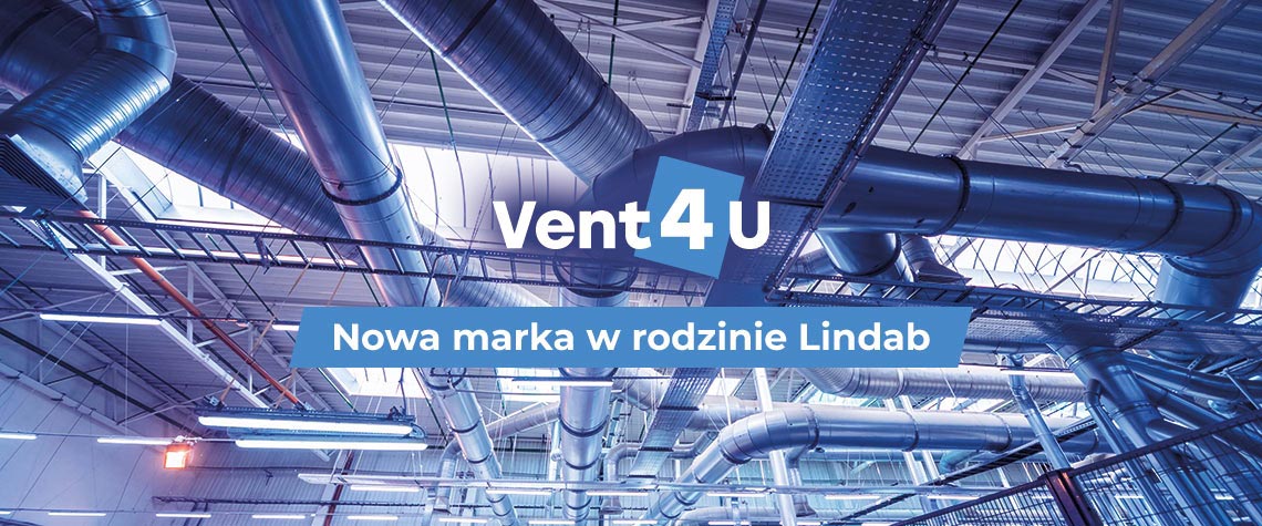 Vent4U: nowa marka w rodzinie Lindab